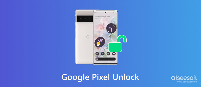 Desbloqueo de Google Pixel