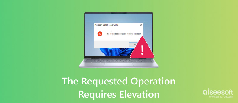 The Requested Operation Requires Elevation