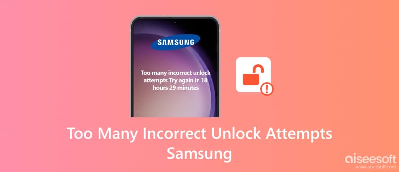 Demasiados intentos de desbloqueo incorrectos Samsung